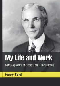 Henry Ford's Life and Work